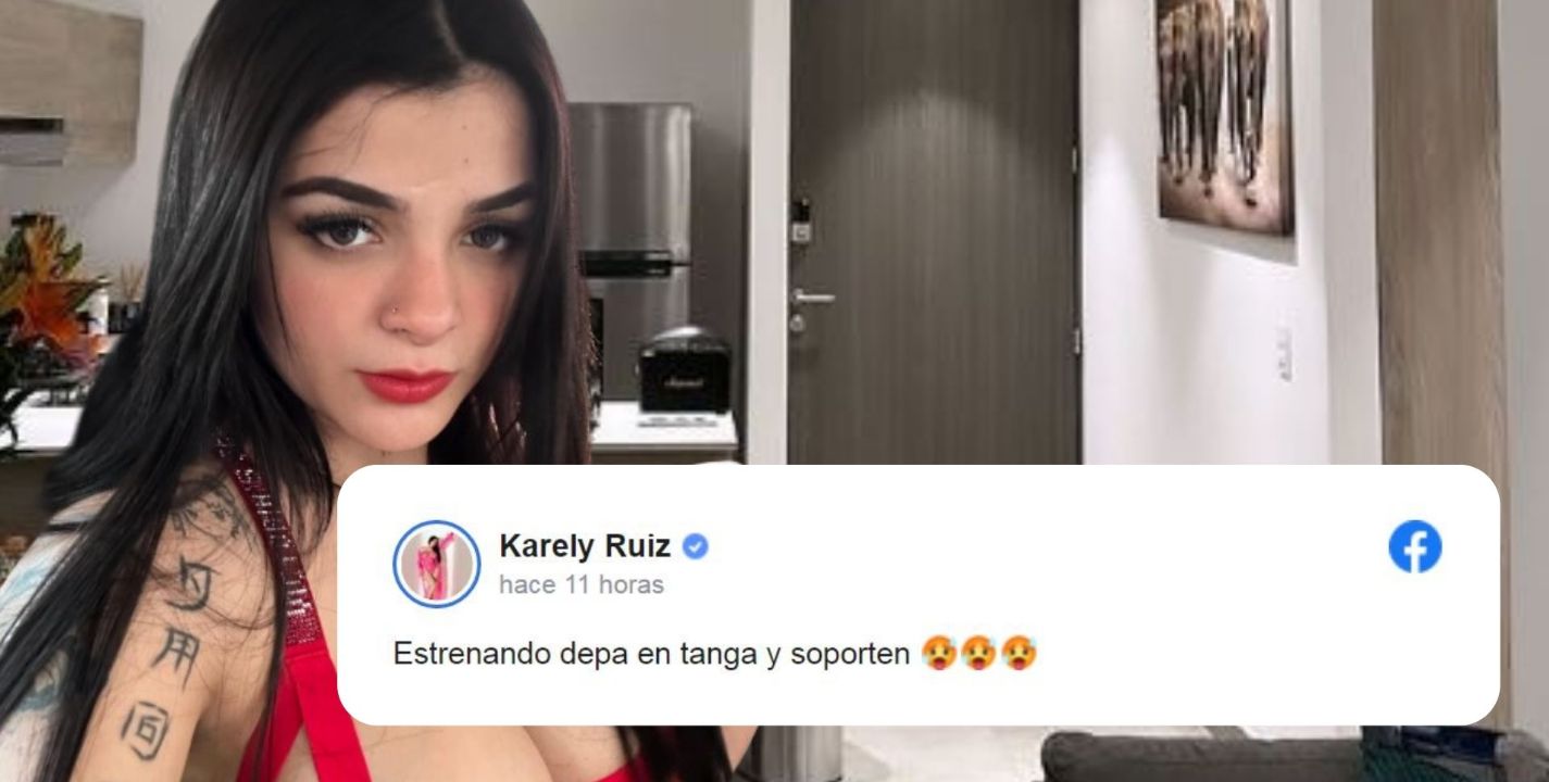 Karely Ruiz estrena departamento en CDMX con poca ropa y manda mensaje a haters.